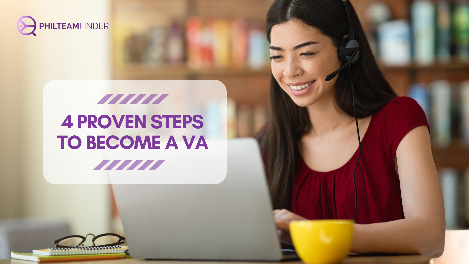 4 Proven Steps to Become a VA