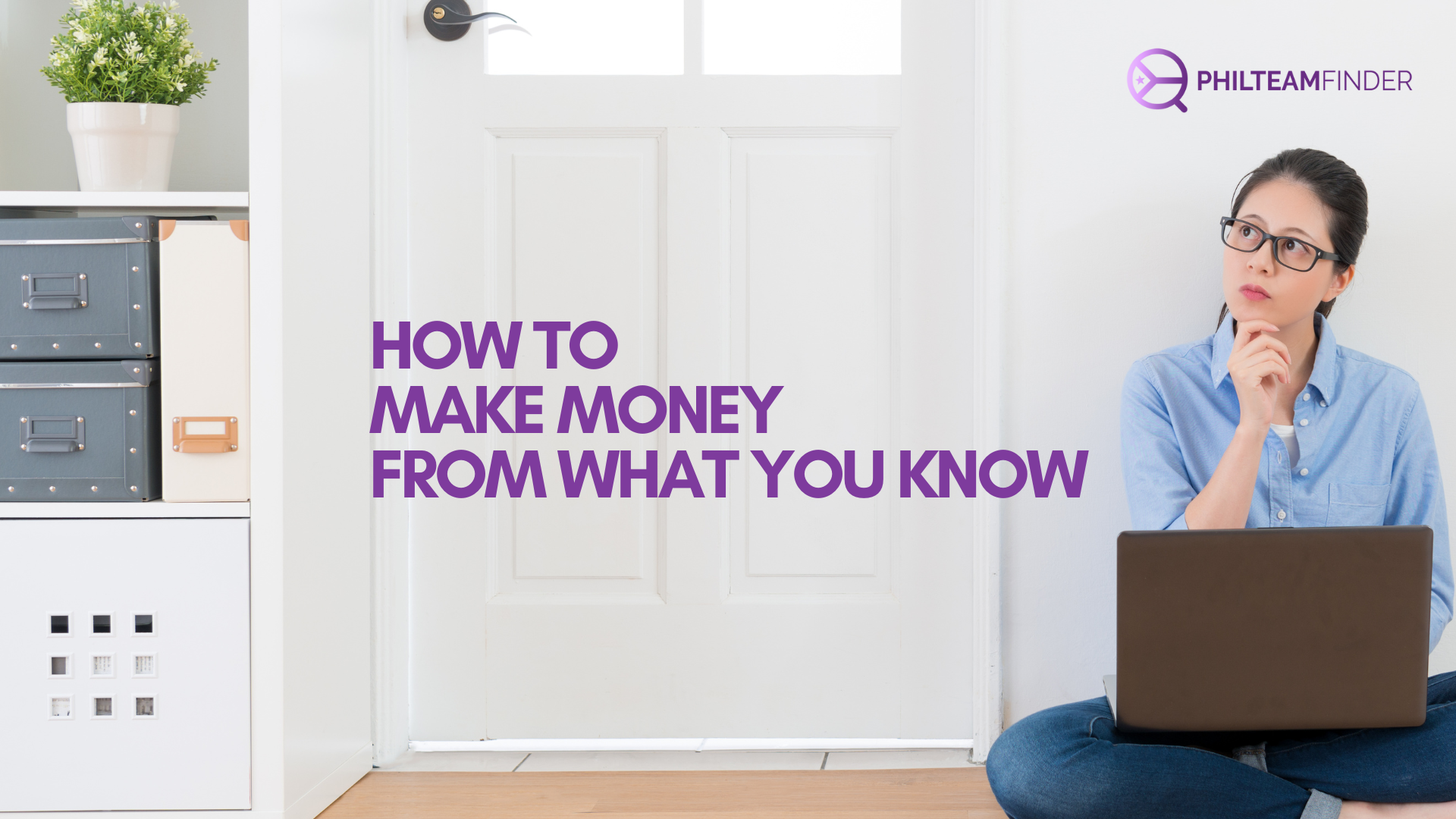 how to make money from what you know