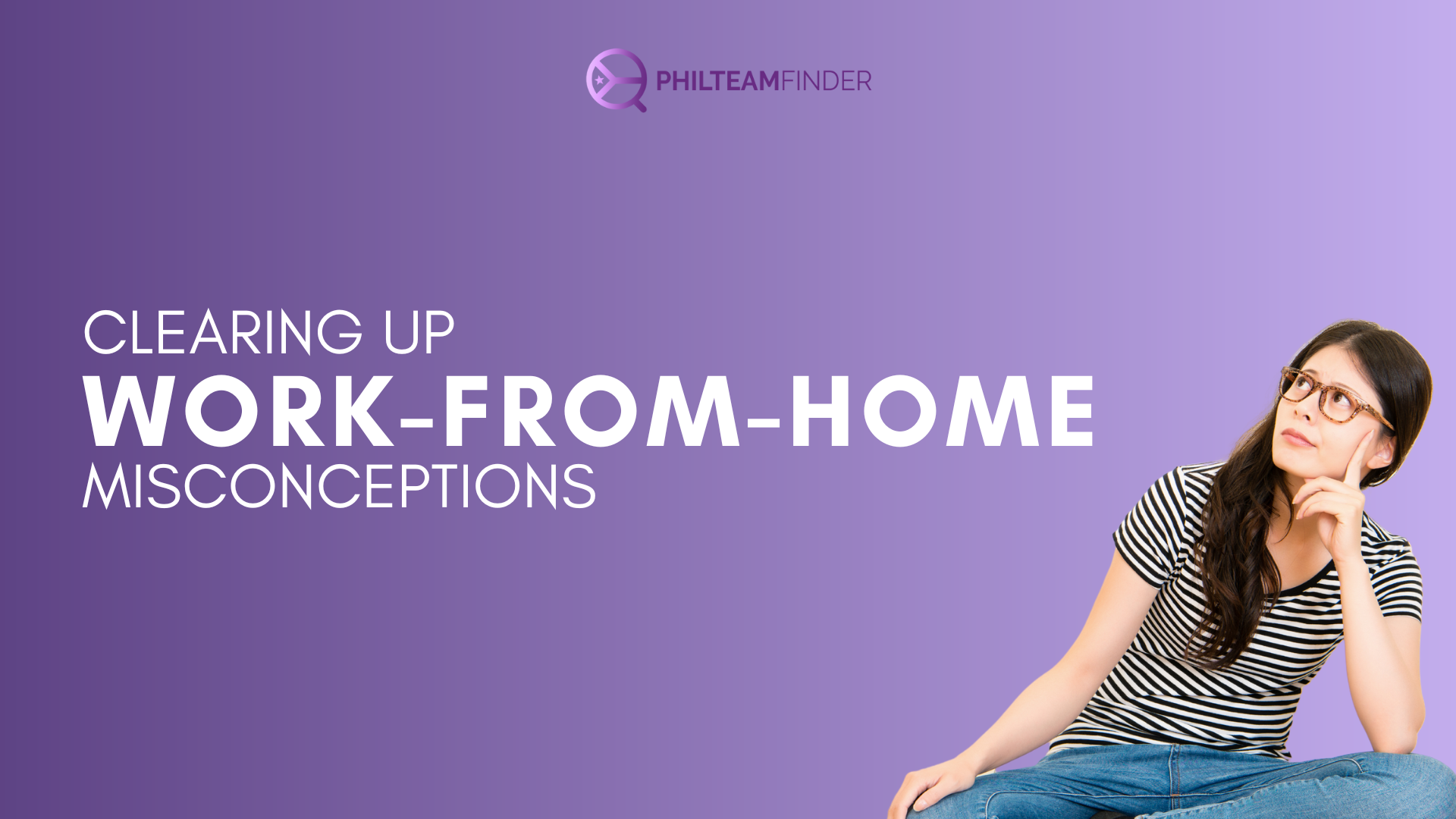 Clearing Up Work-From-Home Misconceptions