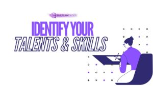 identify your talents and skills